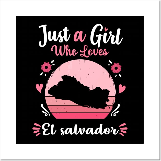 Just A Girl Who Loves El Salvador Pink Retro Vintage gift idea Wall Art by Lyume